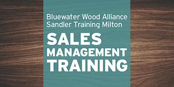 BWA Sandler Training Milton – Sales Management Training Event