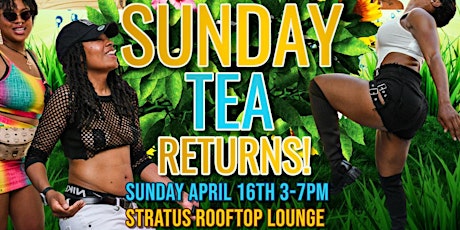 Sunday Tea Returns: The Rooftop Affair!