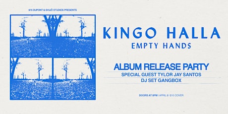 Kingo Halla -Empty Hands Album Release Party