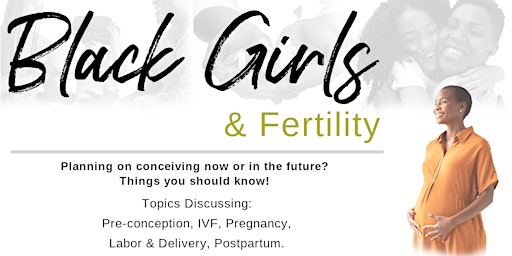 Black Girls & Fertility