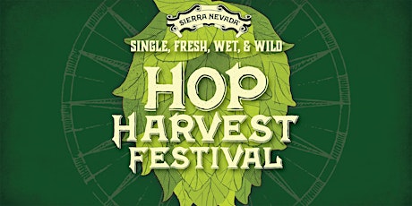SOLD OUT-Hop Harvest Festival at Sierra Nevada Brewing Co.  