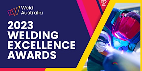 VIC  Weld Australia Welding Excellence Awards 2023