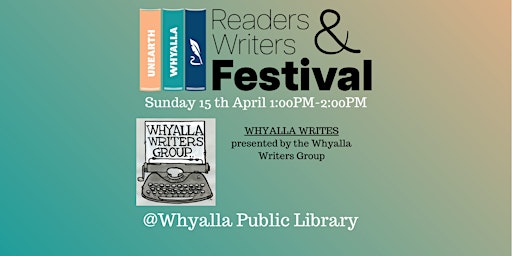 Imagen principal de WHYALLA WRITES - Presented by the Whyalla Writers' Group