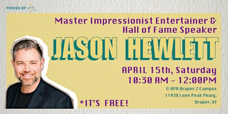 Power of One Teen Conference with Master Impressionist  Jason Hewlett