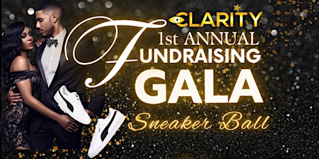 Clarity First Annual Fundraising Gala - Sneaker Ball