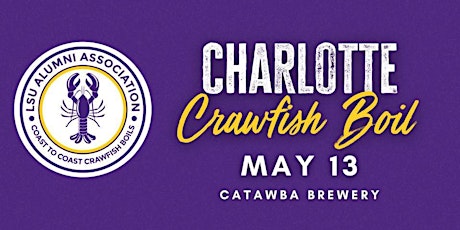 LSU Carolinas Charity Crawfish Boil