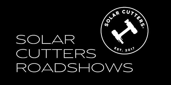 Solar Cutters Roadshow Perth