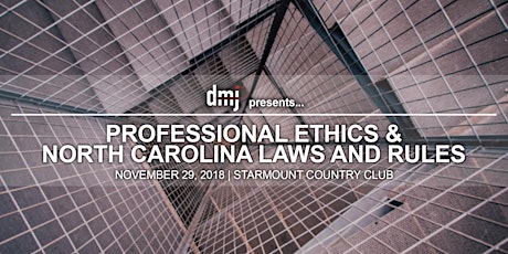 DMJ Presents: Professional Ethics and North Carolina Laws and Rules (2018) primary image