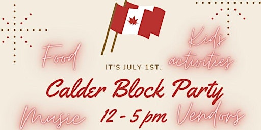1st Annual Calder Community League Block Party primary image