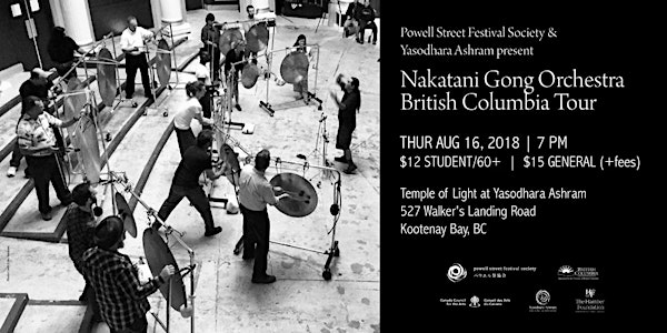 Nakatani Gong Orchestra Tour (Kootenay Bay)