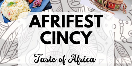 AfriFest Cincy: Taste of Africa primary image
