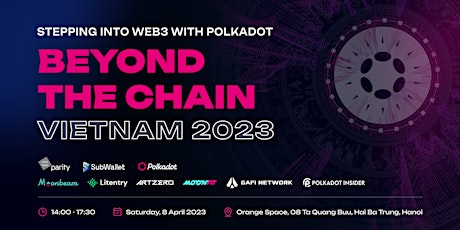 Beyond The Chain Vietnam 2023: Stepping Into Web3 With Polkadot