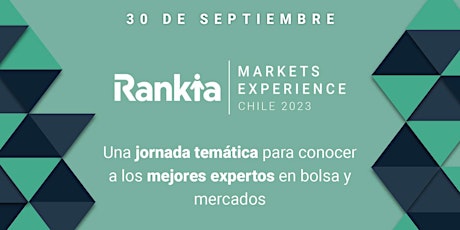 Image principale de Rankia Markets Experience Santiago 2023
