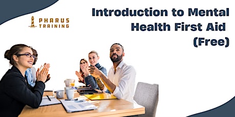 Introduction to Mental Health First Aid (Free)