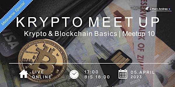 10. Krypto Meet Up - Krypto & Blockchain Grundlagen