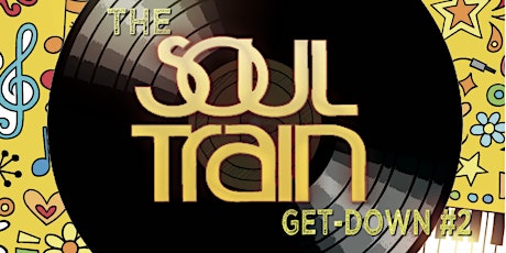The I Miss Soul Train Get-Down #2  primary image