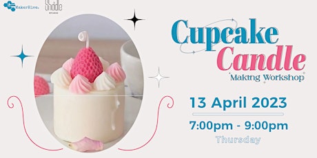 Hauptbild für MakerHive x Shadle Studios: Make a Cupcake Candle!