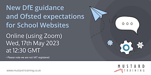 New DfE guidance and Ofsted expectations for School Websites - (using Zoom)