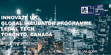 Global Incubator Programme Canada (Toronto) Legal Tech Applicant Briefing