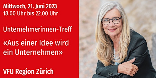 VFU Unternehmerinnen-Treff, Zürich-City, 21.06.2023 primary image