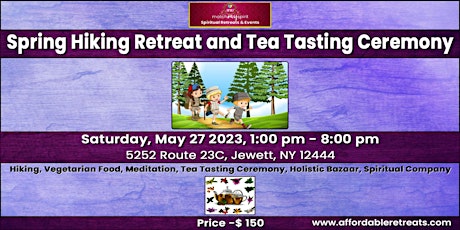 Spring Hiking Retreat and Tea Tasting Ceremony! primary image