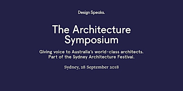 The Architecture Symposium, Sydney