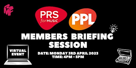 PRS & PPL Members Session primary image