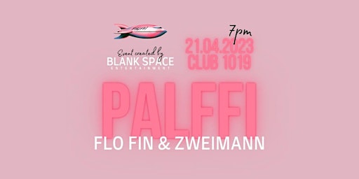 Live Show - PALFFI | FLO FIN | ZWEIMANN - Hosted by Blank Space