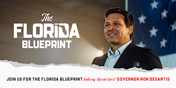 The Florida Blueprint, ft. Special Guest Gov. Ron DeSantis in Cobb County