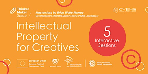 Masterclass | Intellectual Property for Creatives | 5 Interactive Sessions