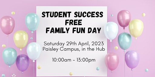 FREE Family Fun Day - Student Success
