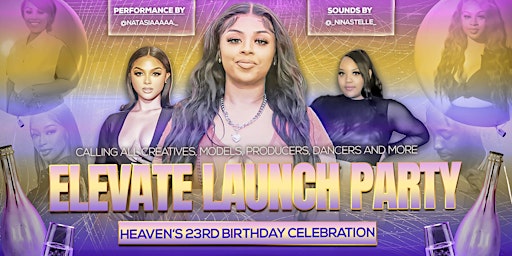 Elevate’s Launch Party/ Heaven’s 23rd Celebration