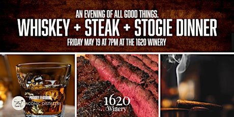 Whiskey, Steak and Stogie Dinner at The 1620 Winery