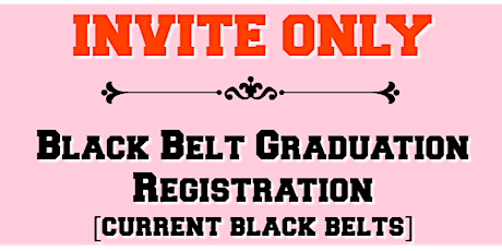 Graduation Registration: Black Belts [All Black Belt Levels] primary image