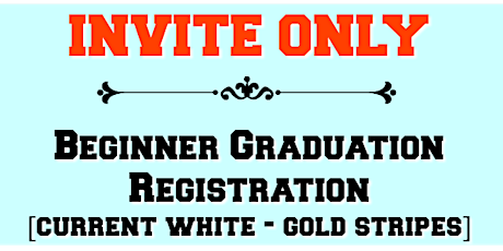 Graduation Registration: Beginner Belts [current White Belts - Gold Stripes] primary image