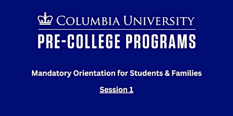Mandatory Orientation for Students & Families (Session 1)