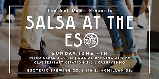 Imagen principal de Esoteric & The Get Down Presents: Salsa at the Eso 6/4