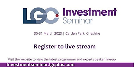 LGC Investment Seminar 2023 - register to live stream