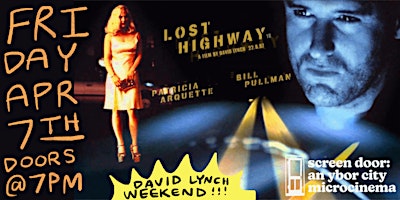 David Lynch Weekend! Lost Highway (1997)