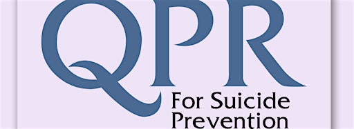 Collection image for QPR suicide prevention training, March and April