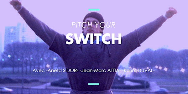 Pitch Your Switch / LYON