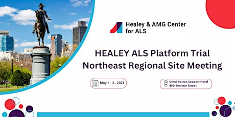 HEALEY ALS Platform Trial Regional Site Meeting