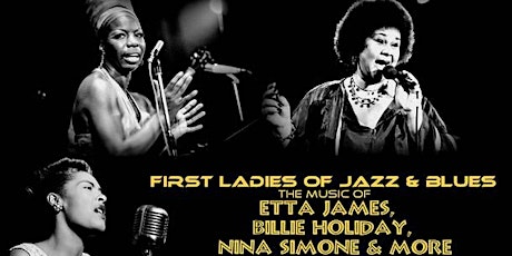 First Ladies of Jazz & Blues: The Music of Nina Simone, Billie Holiday and Etta James Featuring Emilie Surtees primary image