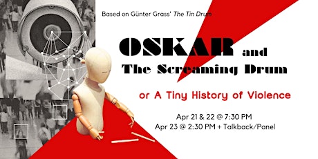 Oskar and the Screaming Drum, Or A Tiny History of Violence