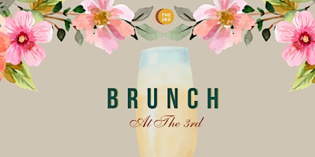 The 3rd Presents: Brunch in Bloom