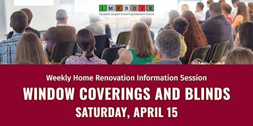 Know Your Reno | Window Coverings & Blinds Information Session