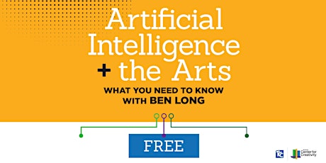 Artificial Intelligence + the Arts