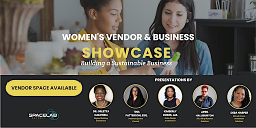 Women's Vendor & Business Showcase: Building a Sustainable Business