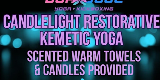 CandleLight Restorative Kemetic Yoga
