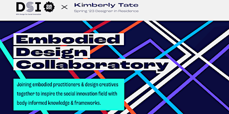 MFA DSI & Kimberly Tate's Embodied Design Collaboratory